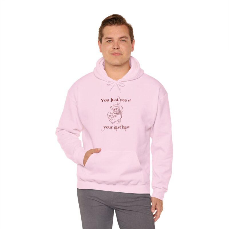 You Just Yee'd Your Last Haw Funny Western Hoodie - Image 139