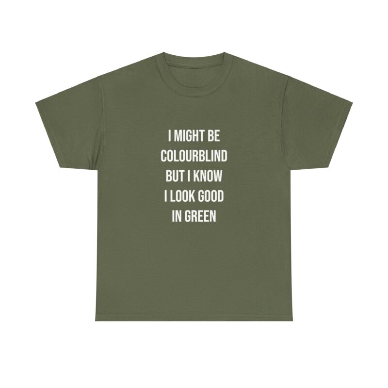 Colourblind Funny Graphic Meme T-Shirt - Image 136