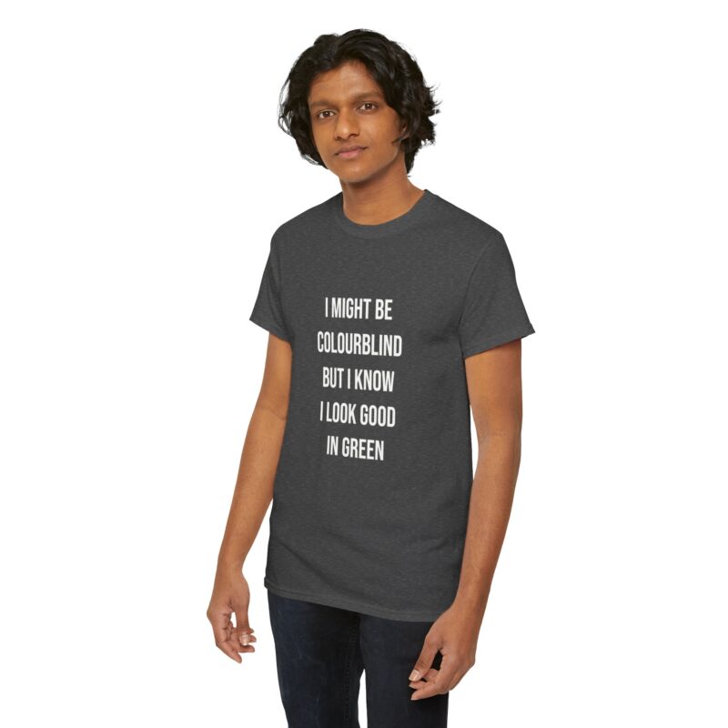 Colourblind Funny Graphic Meme T-Shirt - Image 181