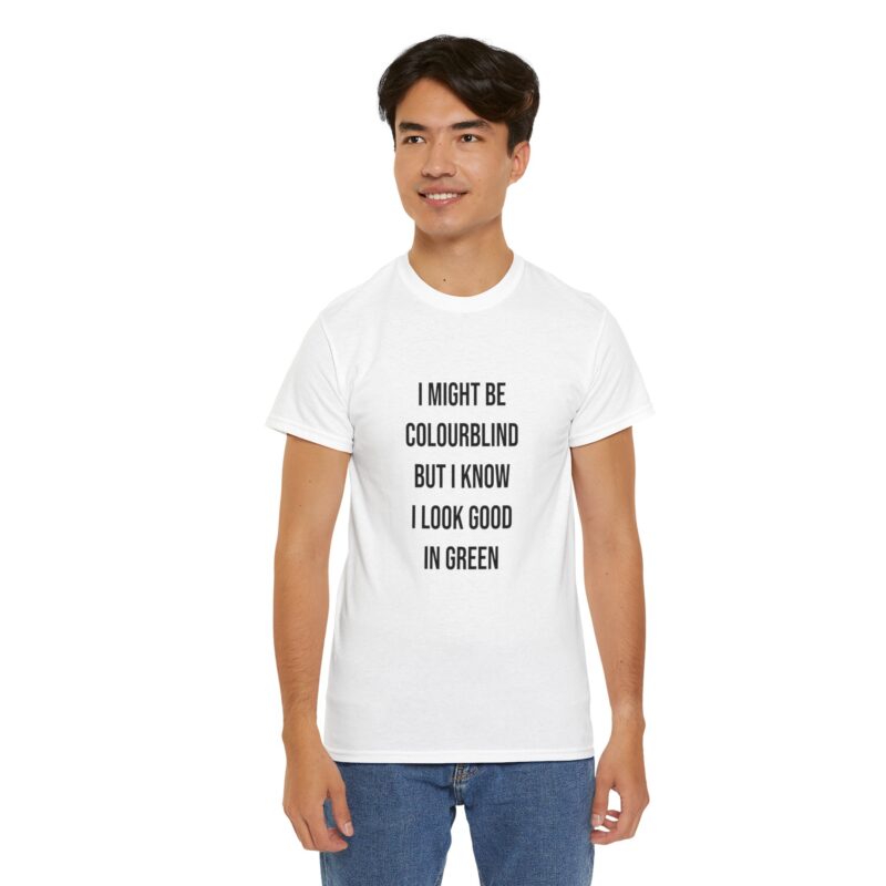 Colourblind Funny Graphic Meme T-Shirt - Image 21