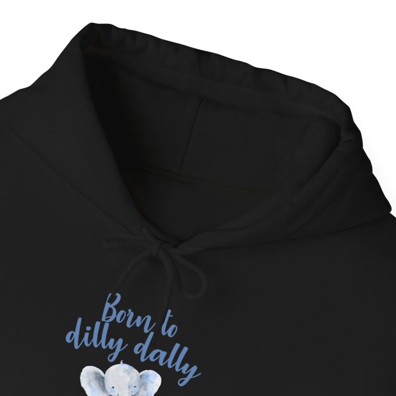 Born to Dilly Dally Retro Graphic Meme Hoodie - Image 18