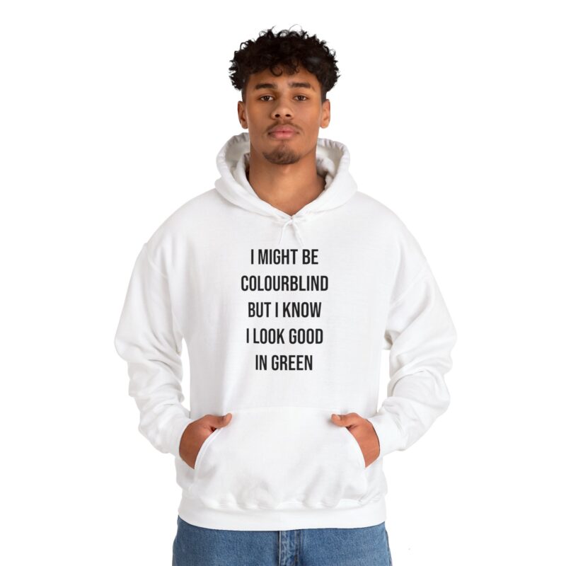 Colourblind Funny Graphic Meme Hoodie - Image 7