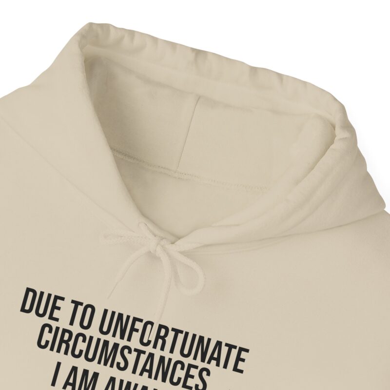 Due to Unfortunate Circumstances I am Awake Meme Hoodie - Image 31