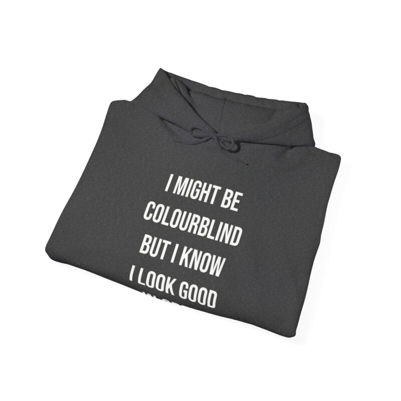 Colourblind Funny Graphic Meme Hoodie - Image 82