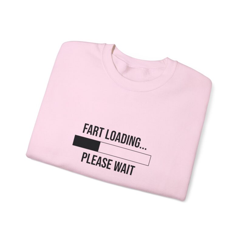 Fart Loading Funny Meme Sweatshirt - Image 113