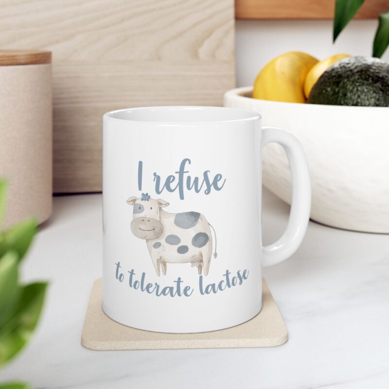 I refuse to tolerate lactose funny meme Coffee Mug - Image 8