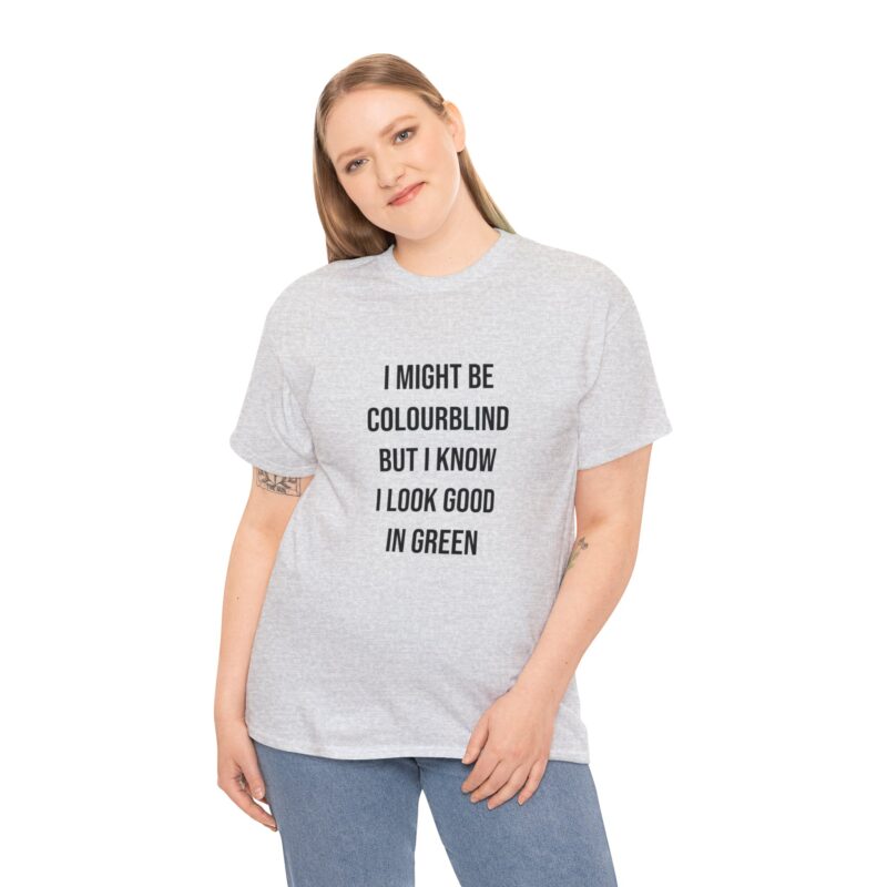 Colourblind Funny Graphic Meme T-Shirt - Image 39