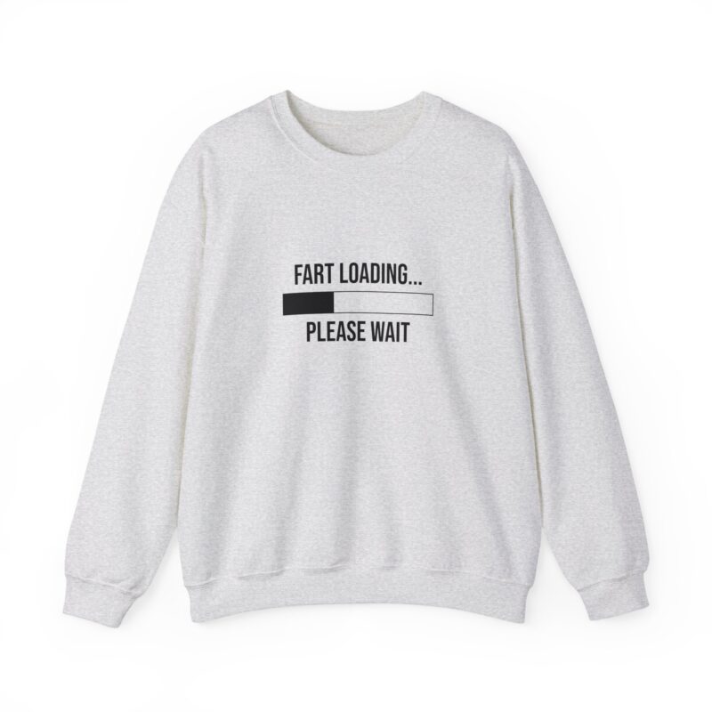 Fart Loading Funny Meme Sweatshirt - Image 12