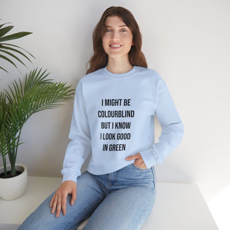 Colourblind Funny Graphic Meme Sweatshirt - Image 99