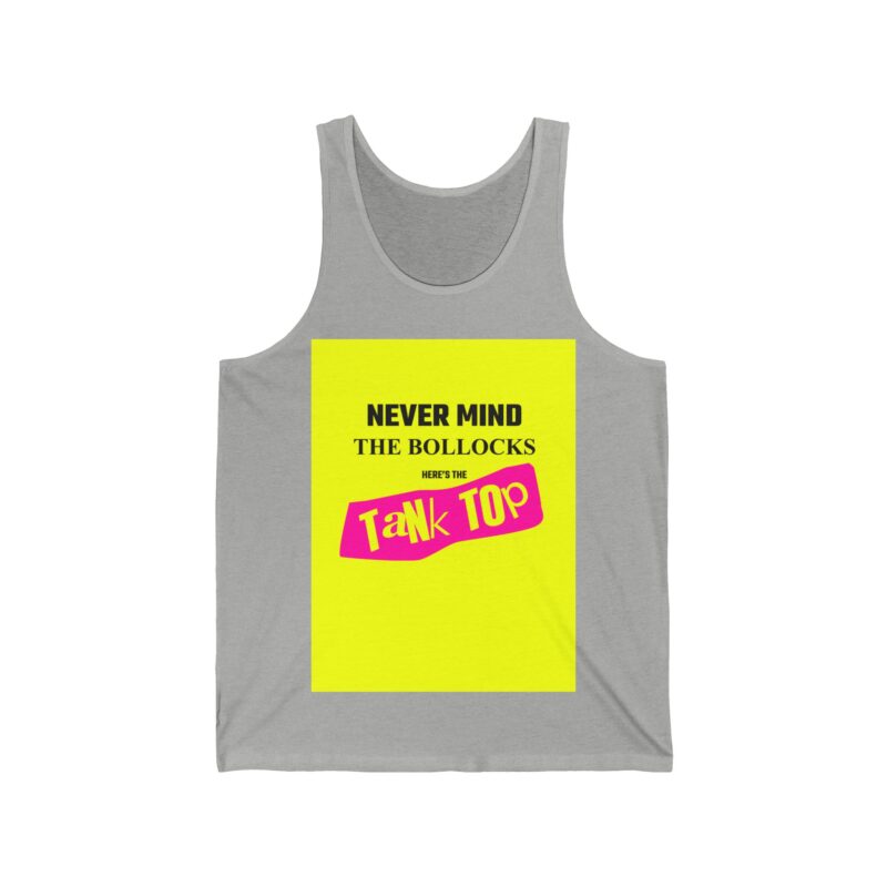 Never Mind the Bollocks Unisex Jersey Tank - Image 5