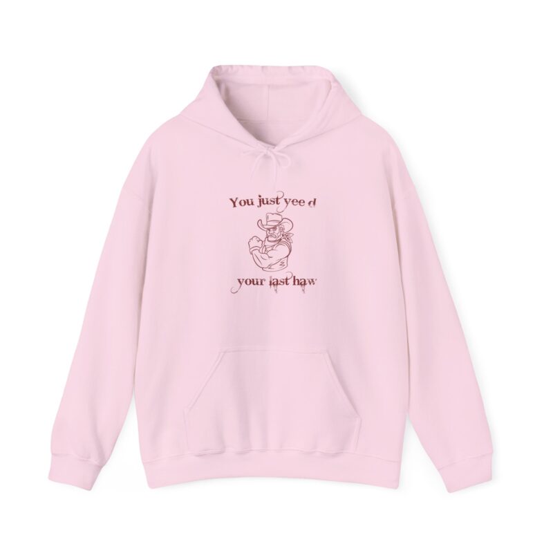 You Just Yee'd Your Last Haw Funny Western Hoodie - Image 131