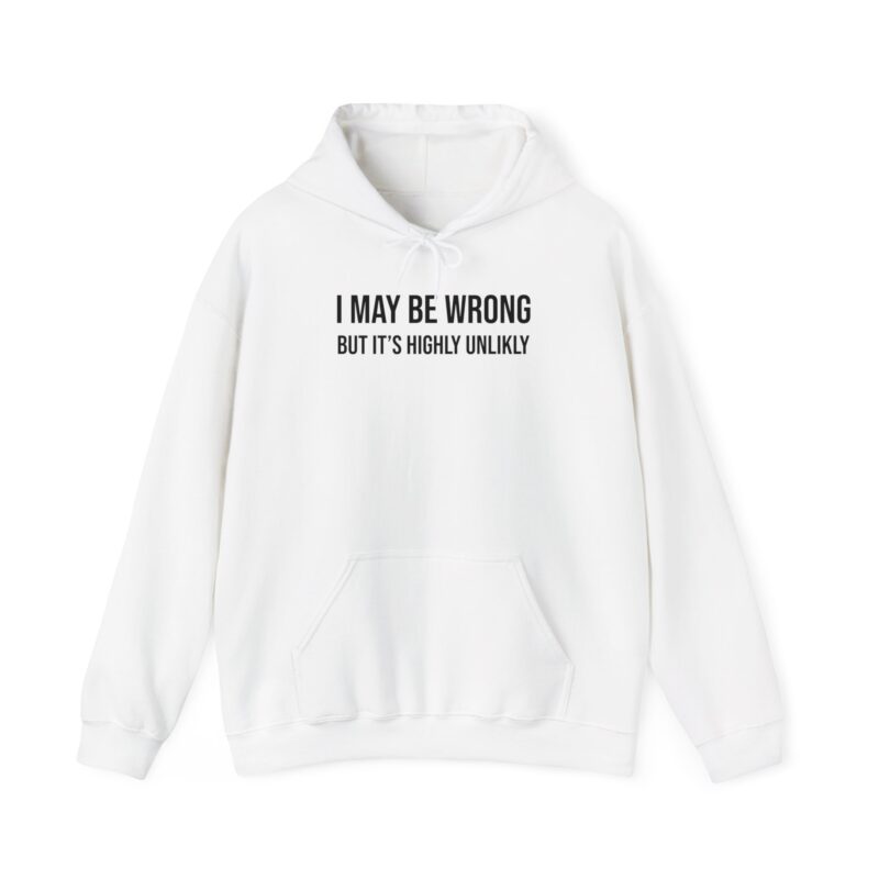 I may be wrong but it's highly unlikely Meme Hoodie