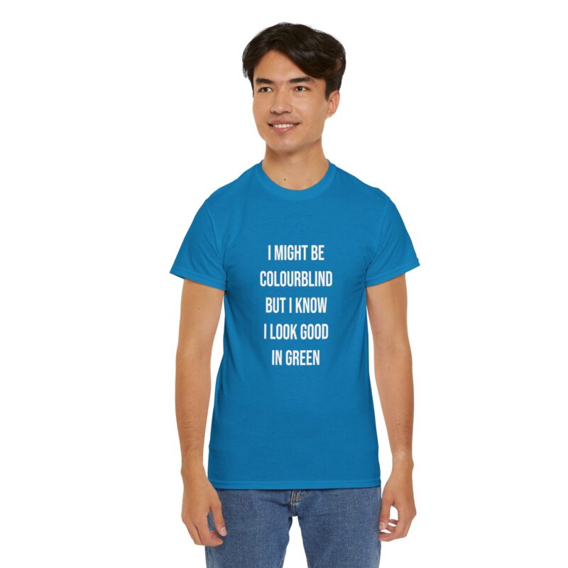 Colourblind Funny Graphic Meme T-Shirt - Image 237