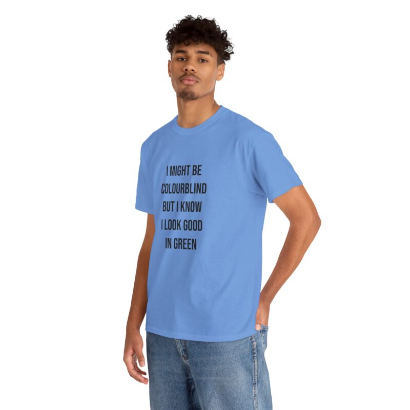 Colourblind Funny Graphic Meme T-Shirt - Image 203