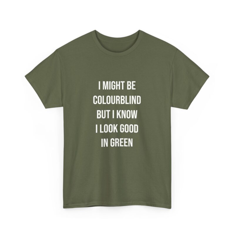 Colourblind Funny Graphic Meme T-Shirt - Image 138