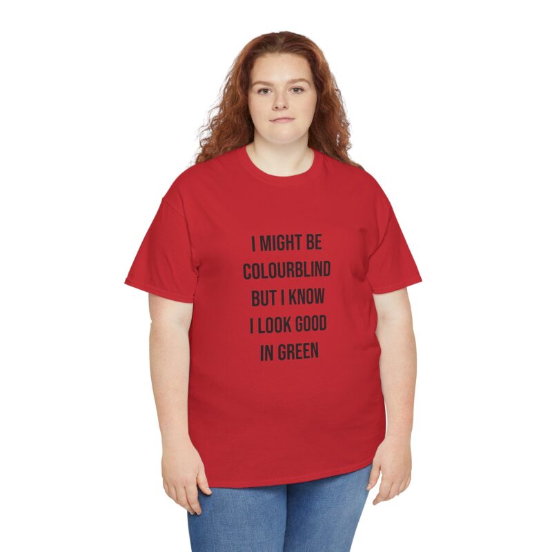 Colourblind Funny Graphic Meme T-Shirt - Image 312