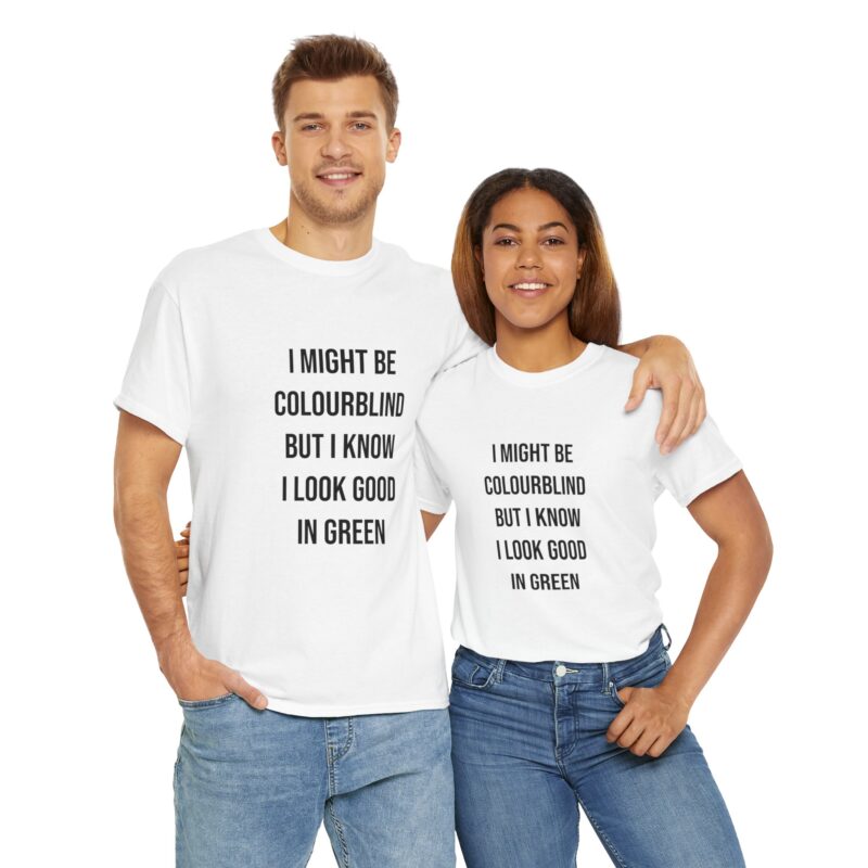 Colourblind Funny Graphic Meme T-Shirt - Image 24