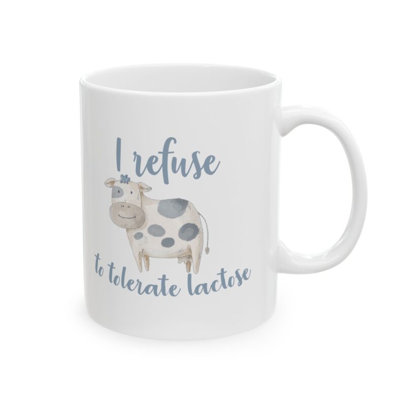 I refuse to tolerate lactose funny meme Coffee Mug