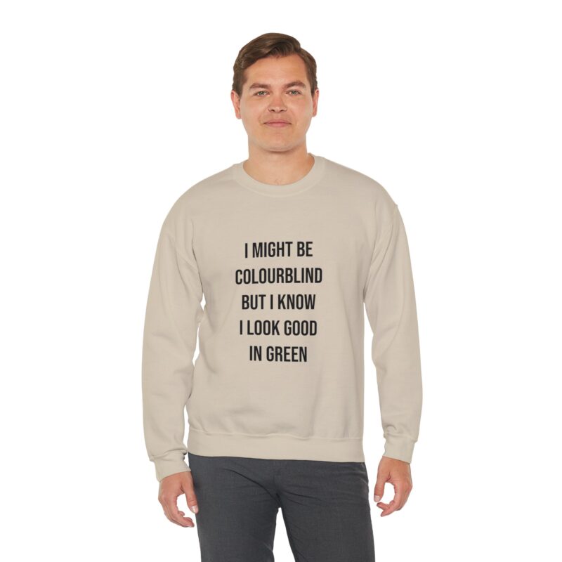 Colourblind Funny Graphic Meme Sweatshirt - Image 39