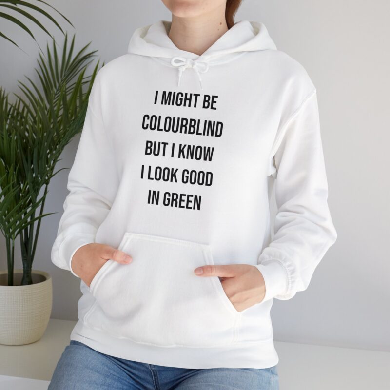 Colourblind Funny Graphic Meme Hoodie - Image 13