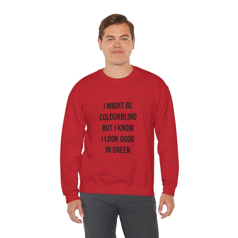 Colourblind Funny Graphic Meme Sweatshirt - Image 138