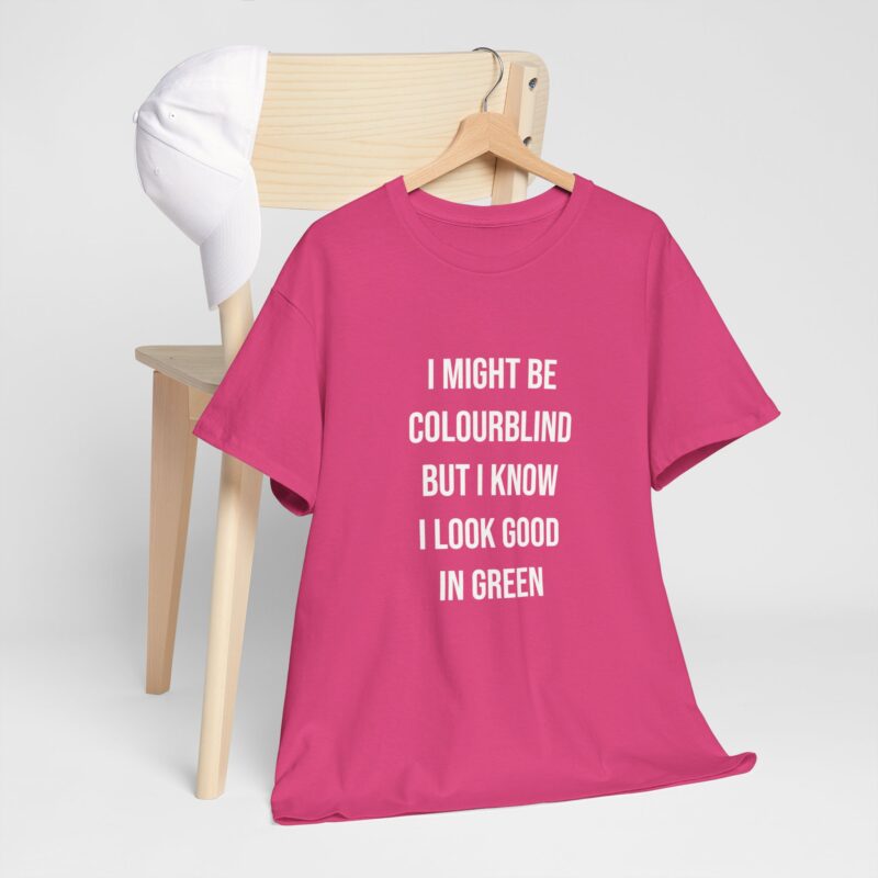 Colourblind Funny Graphic Meme T-Shirt - Image 278