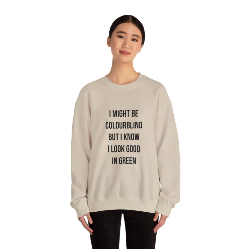 Colourblind Funny Graphic Meme Sweatshirt - Image 37