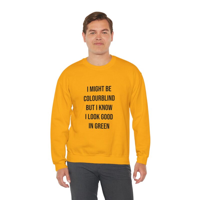 Colourblind Funny Graphic Meme Sweatshirt - Image 50