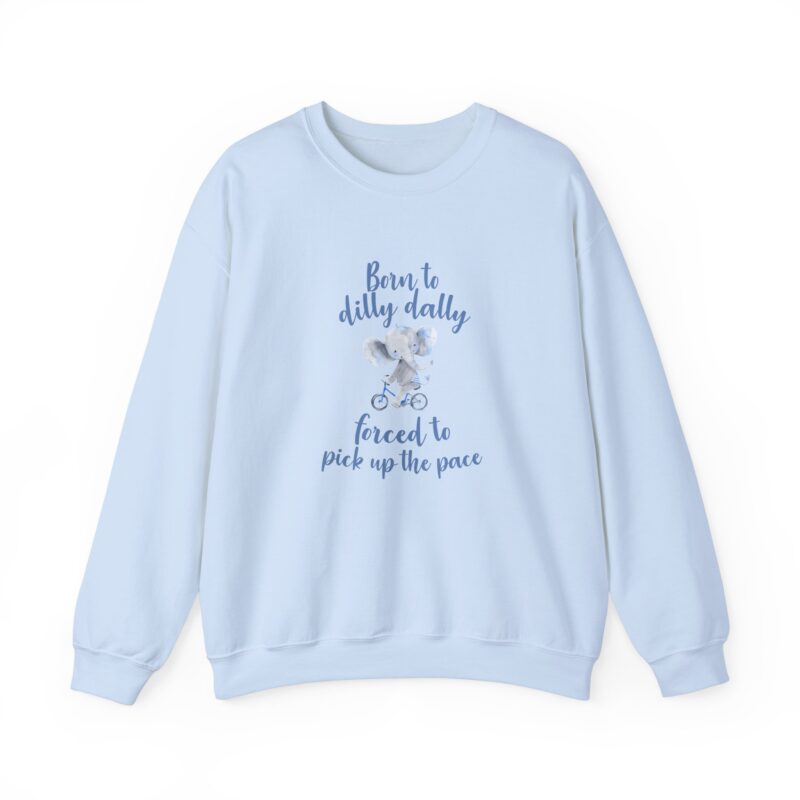 Born to Dilly Dally Retro Graphic Sweatshirt - Image 89