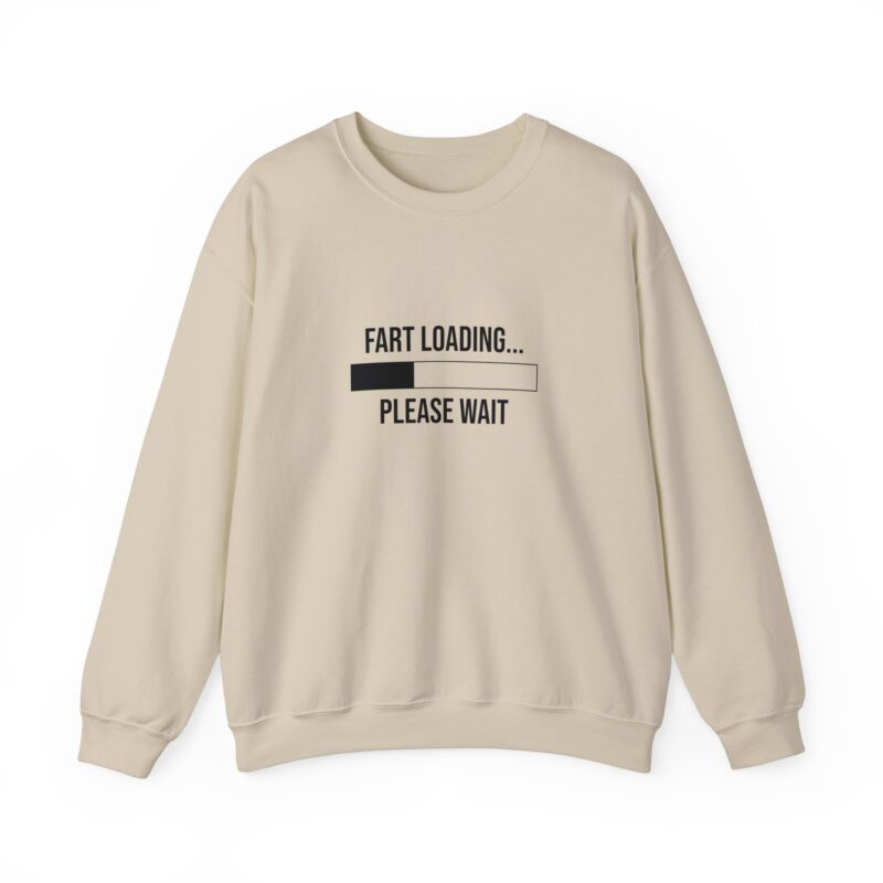 Fart Loading Funny Meme Sweatshirt - Image 34