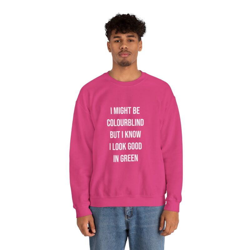 Colourblind Funny Graphic Meme Sweatshirt - Image 126