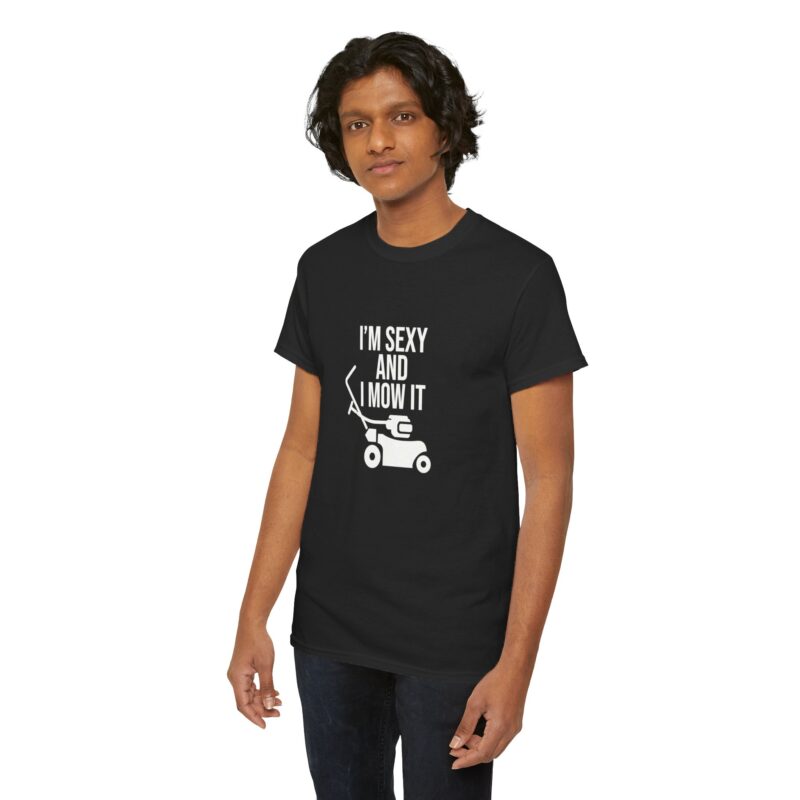 I'm Sexy and I Mow It Graphic Meme T-Shirt - Image 73