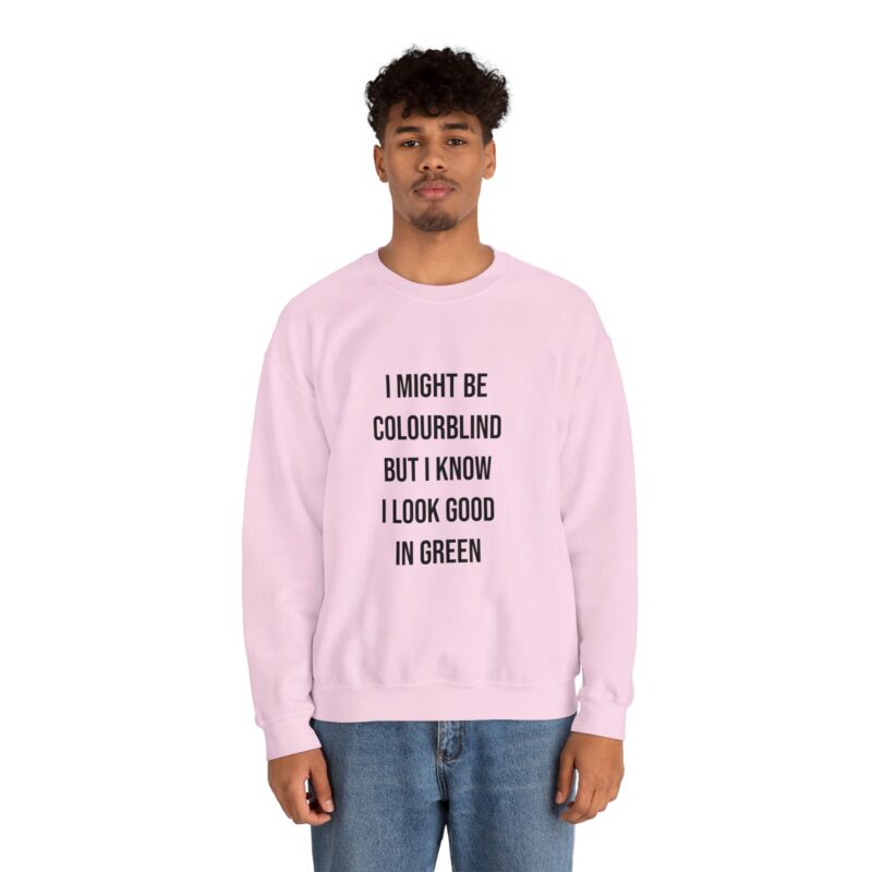 Colourblind Funny Graphic Meme Sweatshirt - Image 115