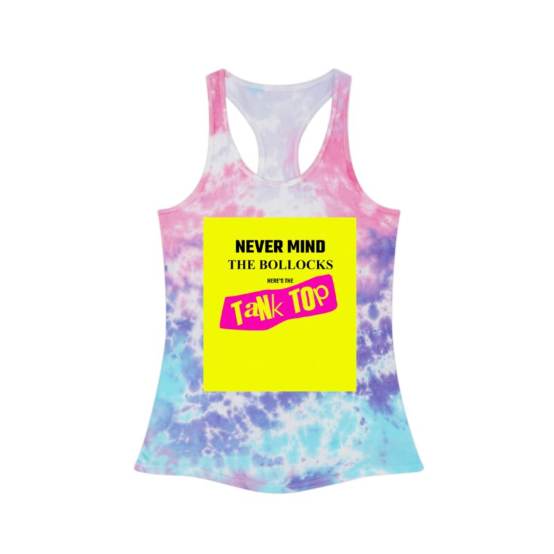 Never Mind the Bollocks Tie Dye Racerback Tank Top - Image 4