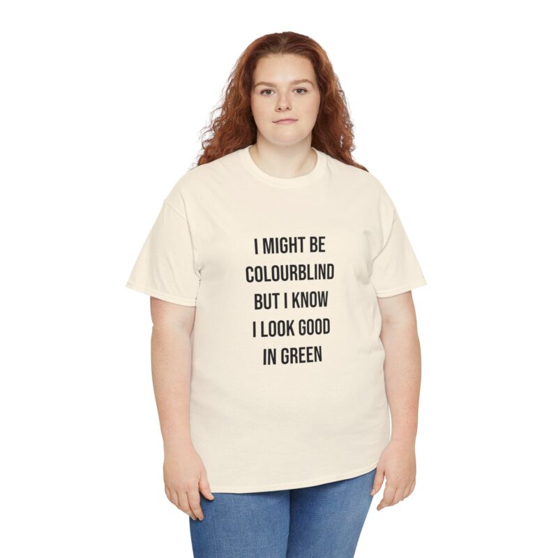 Colourblind Funny Graphic Meme T-Shirt - Image 123