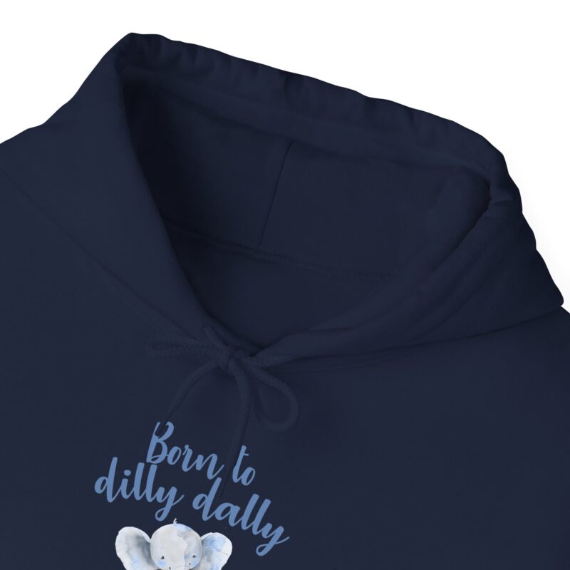 Born to Dilly Dally Retro Graphic Meme Hoodie - Image 122