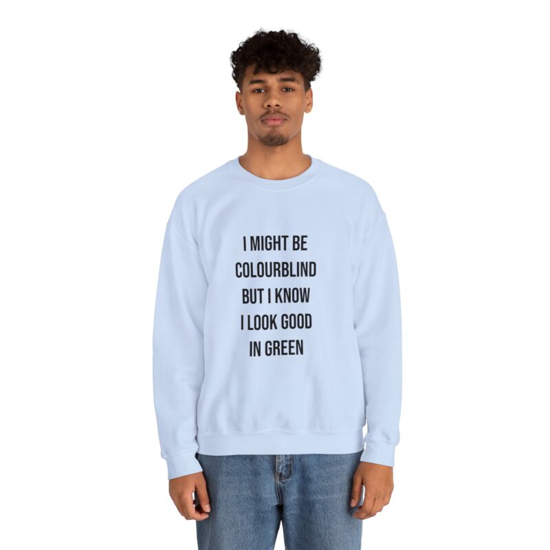 Colourblind Funny Graphic Meme Sweatshirt - Image 93