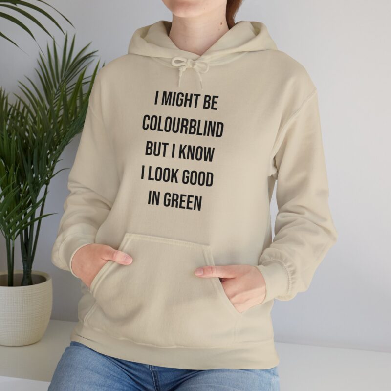 Colourblind Funny Graphic Meme Hoodie - Image 39