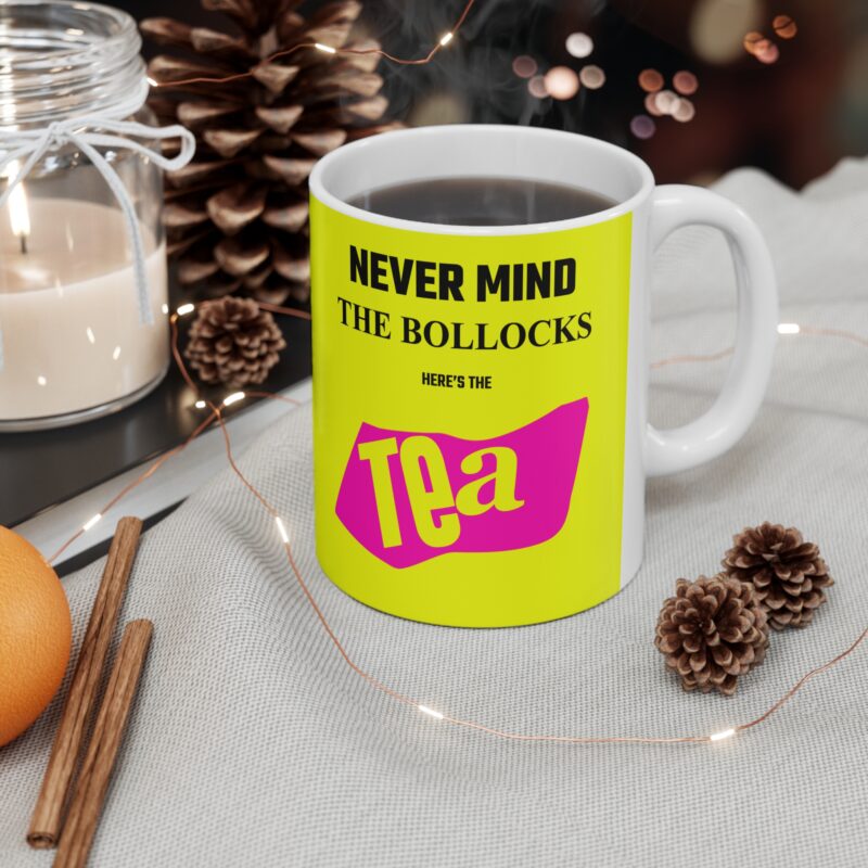 Never Mind the Bollocks Tea Mug