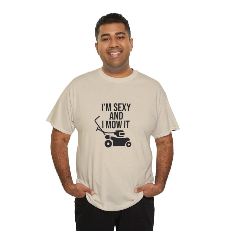 I'm Sexy and I Mow It Graphic Meme T-Shirt - Image 98