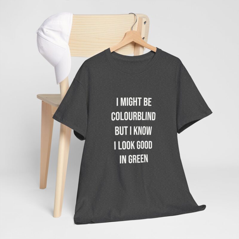 Colourblind Funny Graphic Meme T-Shirt - Image 170