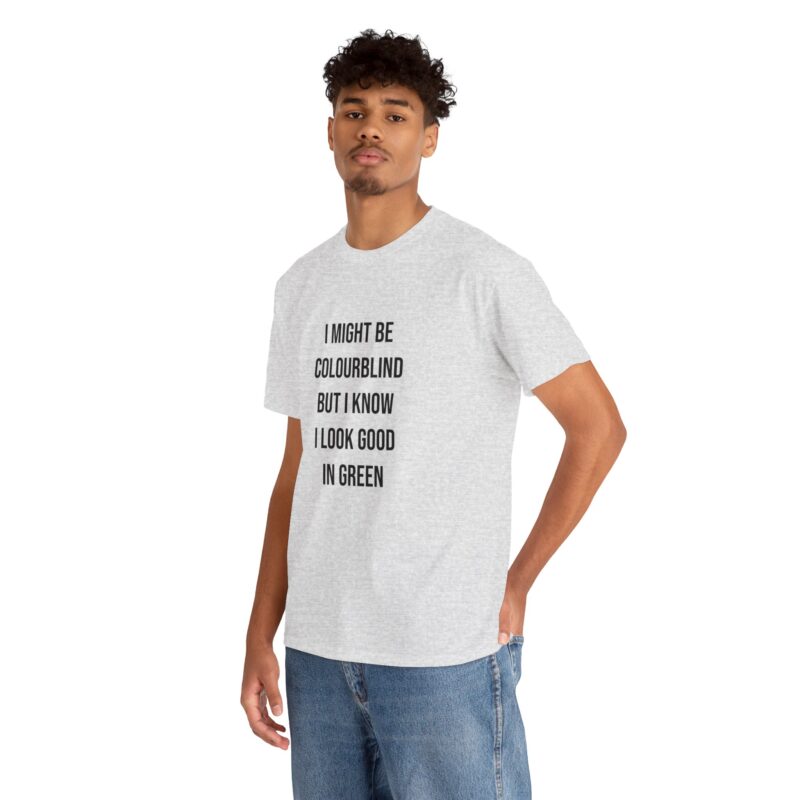 Colourblind Funny Graphic Meme T-Shirt - Image 41