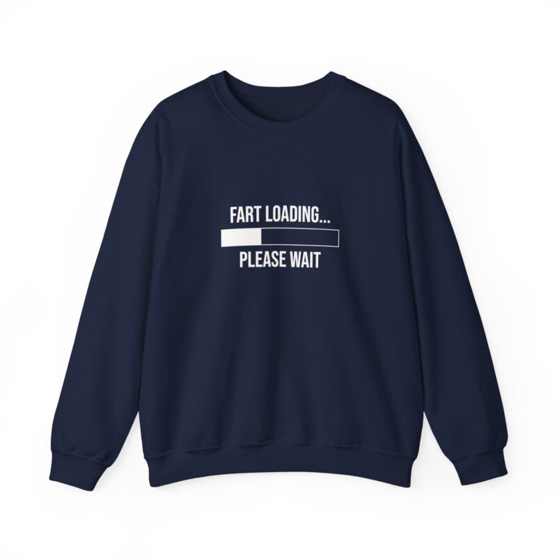 Fart Loading Funny Meme Sweatshirt - Image 100