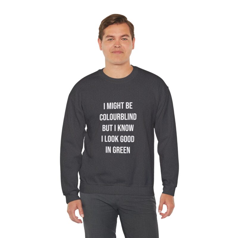 Colourblind Funny Graphic Meme Sweatshirt - Image 83