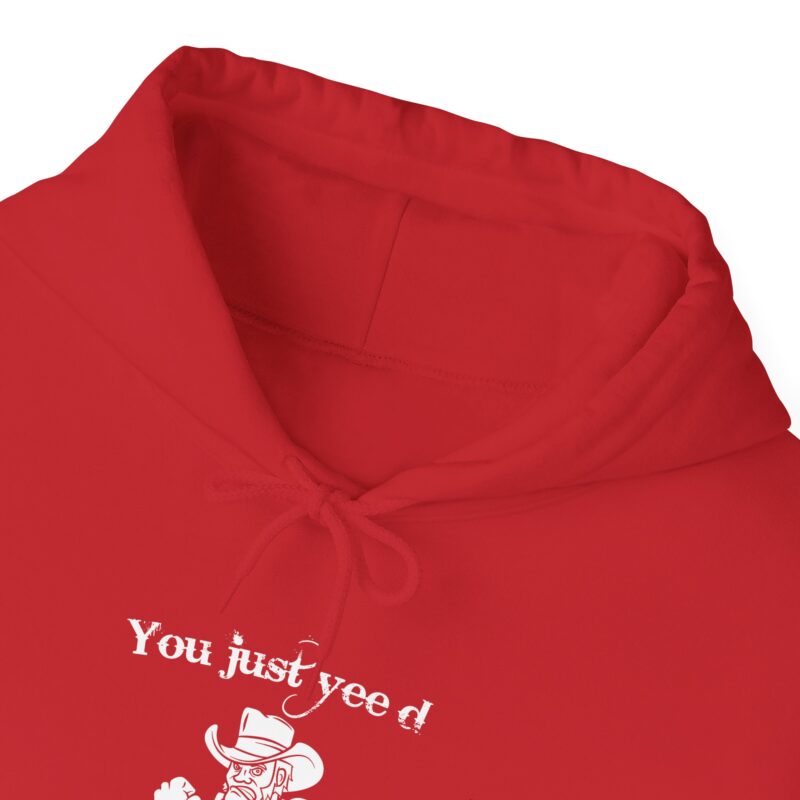 You Just Yee'd Your Last Haw Funny Western Hoodie - Image 148