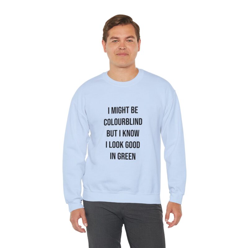 Colourblind Funny Graphic Meme Sweatshirt - Image 94