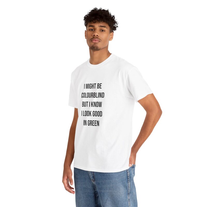 Colourblind Funny Graphic Meme T-Shirt - Image 14