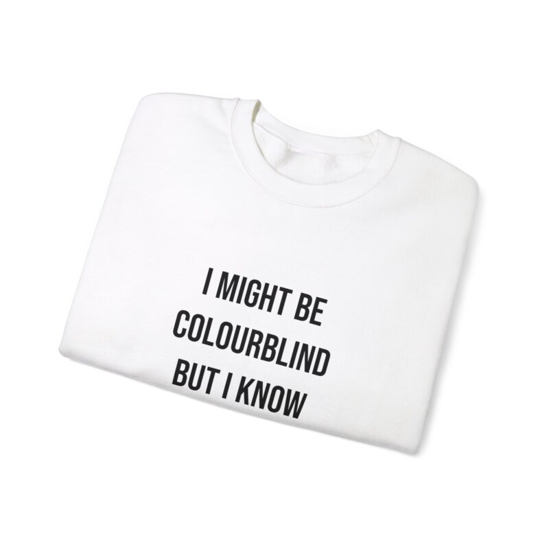 Colourblind Funny Graphic Meme Sweatshirt - Image 3