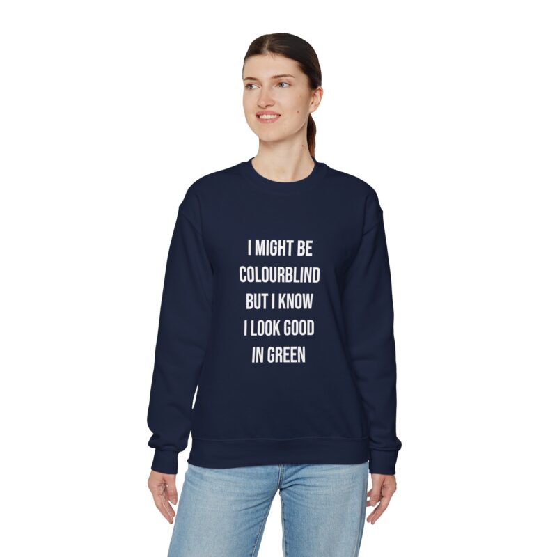 Colourblind Funny Graphic Meme Sweatshirt - Image 107