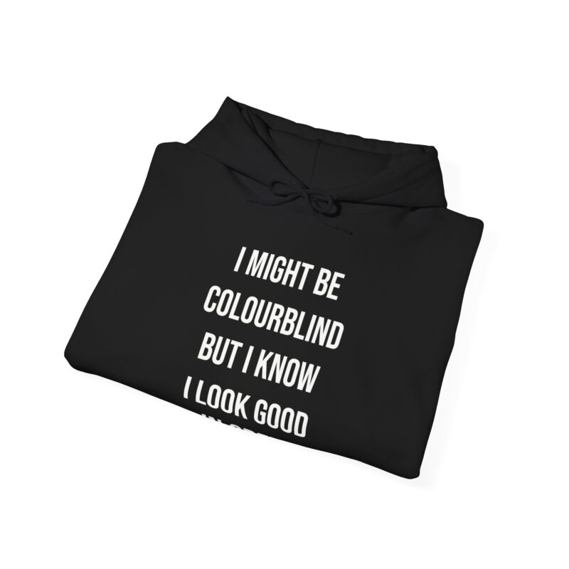 Colourblind Funny Graphic Meme Hoodie - Image 17